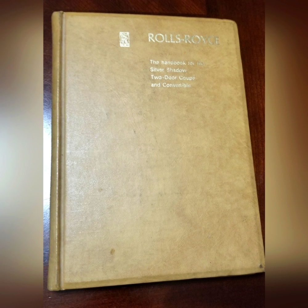 Rolls-Royce Handbook for Silver Shadow 2 Door Coupe and Convertable